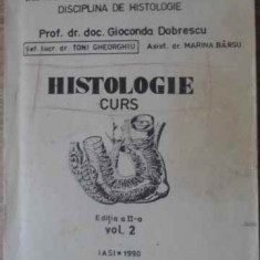 HISTOLOGIE CURS VOL.2-GIOCONDA DOBRESCU, TONI GHEORGHIU, MARIN BARSU