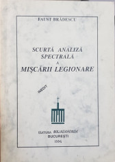 FAUST BRADESCU SCURTA ANALIZA SPECTRALA A MISCARII LEGIONARE 1996 ED MAJADAHONDA foto