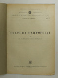 CULTURA CARTOFULUI de ECATERINA CONSTANTINESCU , 1952 , COPERTI REFACUTE