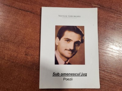 Sub omenescul jug de Nicolae Gheorghiu foto