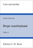 Cumpara ieftin Drept constitutional Editia 4, Stefan Deaconu