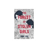 The Forest of Stolen Girls