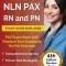 NLN PAX RN and PN Study Guide 2021-2022: PAX Exam Book with Practice Test Questions for Pre-Entrance [4th Edition]