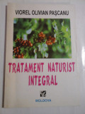 TRATAMENT NATURIST INTEGRAL - VIOREL OLIVIAN PASCANU