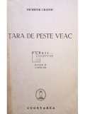Nichifor Crainic - Tara de peste veac, editia II