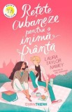 Carti Fictiune: Rețete cubaneze pentru o inimă fr&acirc;ntă - Laura Taylor Namey - CORINTeens - Paperback