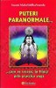 Puteri Paranormale prin Yoga - Editura Firul Ariadnei, 2011, 300 pagini - Spiritualitate si Ezoterism