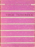 Varsta Cretei - Virgil Teodorescu - Poezii - Editura Albatros 1970 - Colectia Cele Mai Frumoase Poezii - 260 Pagini
