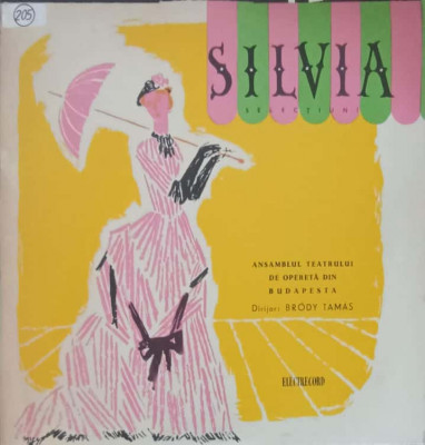 Disc vinil, LP. SILVIA (SELECTIUNI)-Kalman Imre, Ansamblul Teatrului De Opereta Din Budapesta, Dirijor: Brody Ta foto