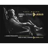 Elvis, Strait, to Jesus