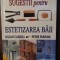 SUGESTII PENTRU ESTETIZAREA BAII- J. CASSELL