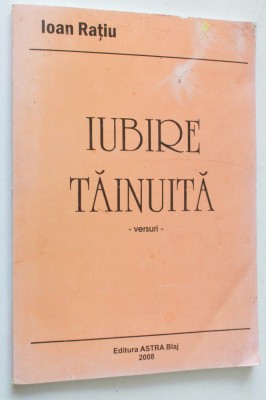 Ioan Ratiu - Iubire tainuita foto