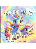 Cumpara ieftin Unicorni magici. Carte de colorat/***