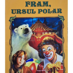 Cezar Petrescu - Fram, ursul polar (Editia: 2012)