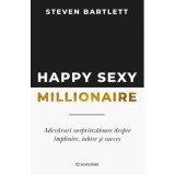Happy Sexy Millionaire - Steven Bartlett