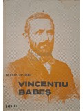 George Cipaianu - Vincentiu Babes (Editia: 1980)