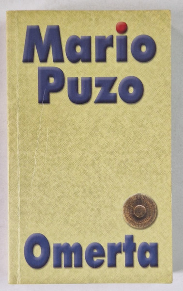 OMERTA de MARIO PUZO , 2002 , EDITIE BROSATA