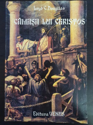 CAMASA LUI CHRISTOS - Loyd C. Douglas foto