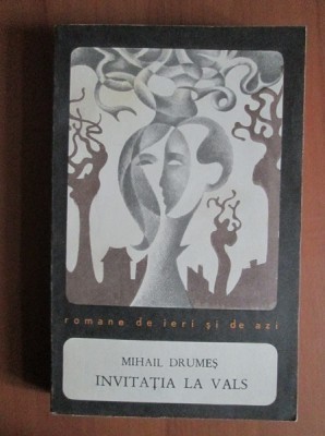 Mihail Drumes - Invitatia la vals foto