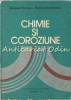 Chimie si Coroziune Margareta Tomescu, Maria Constantinescu, 1979, 283 pagini