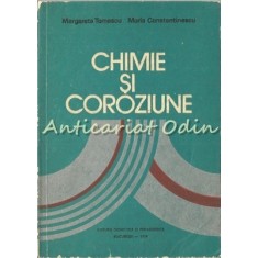 Chimie Si Coroziune - Margareta Tomescu - Tiraj: 5955 Exemplare