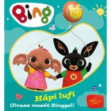Bing - H&aacute;pi lufi - Olvass mes&eacute;t Binggel!