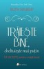 Trăiește bine, cheltuiește mai puțin, 2016
