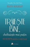 Trăiește bine, cheltuiește mai puțin