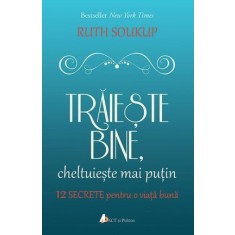 Trăiește bine, cheltuiește mai puțin