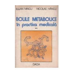 Bolile metabolice in practica medicala, Volumul al II-lea