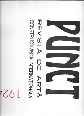 PUNCT Revista de arta constructivista internationala Editie facsimilata ICARE foto