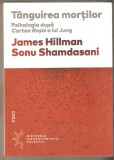 Targuirea Mortilor-James Hillman,Sonu Shamdasami
