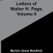 The Life and Letters of Walter H. Page, Volume II