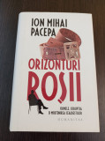 Ion Mihai Pacepa - Orizonturi rosii