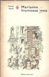 Marianne frumoasa mea - Claude Spaak, Editura Eminescu, Romanul de dragoste, 1979, 366 pagini