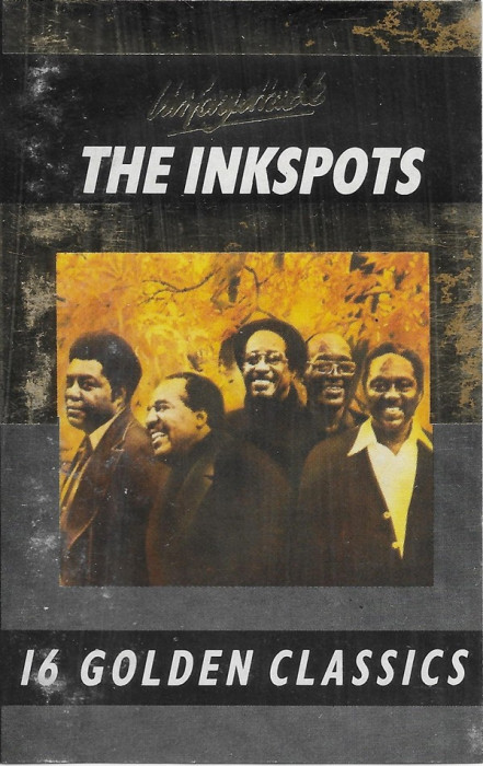 Casetă audio The Ink Spots &lrm;&ndash; 16 Golden Classic