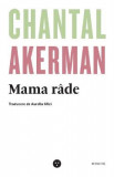 Mama rade - Chantal Akerman