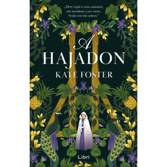 A Hajadon - (K&uuml;l&ouml;nleges kiad&aacute;s) - Kate Foster