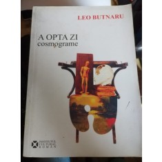 A opta zi. Cosmograme - Leo Butnariu