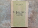 Pavel Chihaia - La Farmecul Noptii, 1945