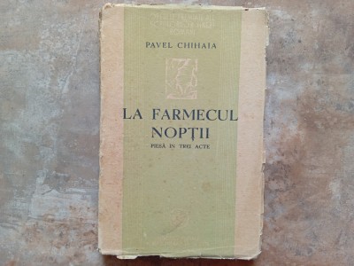 Pavel Chihaia - La Farmecul Noptii, 1945 foto