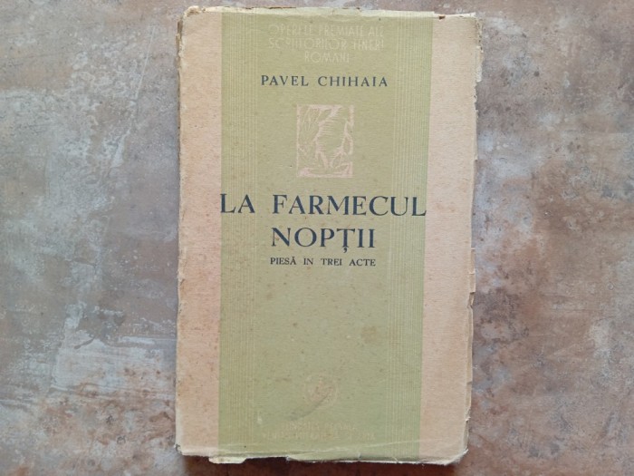 Pavel Chihaia - La Farmecul Noptii, 1945