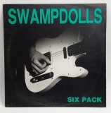 Swampdolls &lrm;&ndash; Six Pack NM / VG+ vinil Lp disc rock alternativ punk Punk Etc, Belgia, 1989