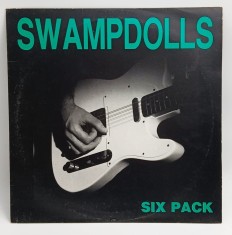 Swampdolls &lrm;&ndash; Six Pack NM / VG+ vinil Lp disc rock alternativ punk Punk Etc, Belgia, 1989