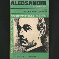 Vasile Alecsandri și Dublul Său, de Mircea Ghițulescu - Contemporanul Nostru - Studiu Literar, Opera Dramatică - Teatru, Dramaturgie - Drama / Comedie