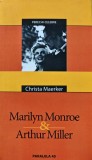 Cumpara ieftin Marilyn Monroe si Arthur Miller - 2005 - Christa Maerker (O277)