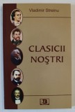 CLASICII NOSTRI de VLADIMIR STREINU , 2011
