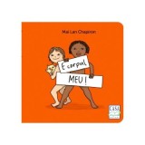E corpul meu! - Mai Lan Chapiron