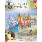 Tezaurul cu povesti (O colectie de povesti nemuritoare)