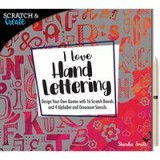 Scratch &amp; Create: I Love Hand Lettering